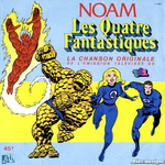 Noam - Les Quatre Fantastiques