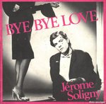 Jérôme Soligny - Bye bye Love