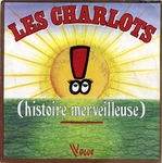 Les Charlots - .l. (Histoire merveilleuse)