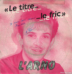 L'Arno - Le titre… le fric