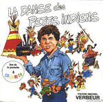 Pierre-Michel Verbeur - La danse des petits indiens