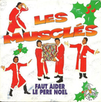 Les Muscls - Faut aider le pre Nol