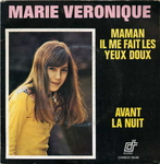 Marie Vronique - Maman, il me fait les yeux doux