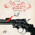 Jim Larriaga - La vie est un western