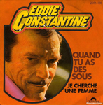 Eddie Constantine - Quand tu as des sous