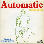 Franois Thvenon - Automatic (comme un tic)