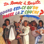 La Bande  Basile - Quand est-ce qu'on passe la deuxime couche ?