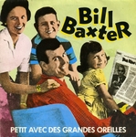 Bill Baxter - Petit avec des grandes oreilles