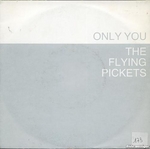 The Flying Pickets - Only you