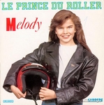 Melody - Le prince du roller