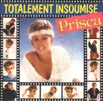 Prisca - Totalement insoumise