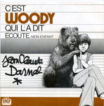 Jean-Claude Darnal - C'est Woody qui l'a dit