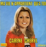 Carène Cheryl - Ma vie n'appartient qu'à toi