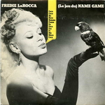 Fredie LaRocca - (Le jeu du) Name Game