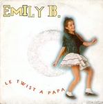 Emily B - Le twist  papa