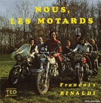 François Rinaldi - Nous, les motards