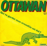Ottawan - Qui va garder mon crocodile cet été ?