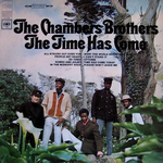 The Chambers Brothers - Time has come today