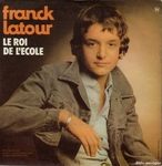 Franck Latour - Le roi de l'école