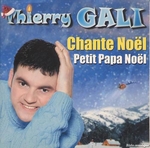 Thierry Gali - Chante Nol