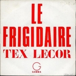 Tex Lecor - Le frigidaire