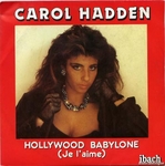 Carole Hadden - Hollywood Babylone (Je l'aime)