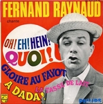 Fernand Raynaud - Oh ! Eh ! Hein ! Quoi !