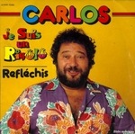 Carlos - Je suis un rigolo / Fou le boogie