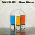 Marc Dixon - (Quelques conseils pour un) Cocktail