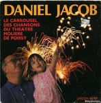 Daniel Jacob - Le carrousel des chansons du thtre Molire de Poissy