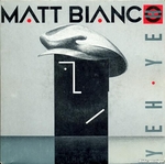 Matt Bianco - Yeh yeh