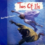 Two of us - Blue night shadow