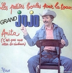 Grand Jojo - Les petites boules pour la toux