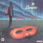 Gazebo - Lunatic