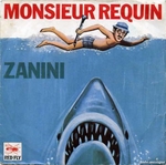 Marcel Zanini - Monsieur Requin
