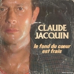 Claude Jacquin - Le fond du cœur est frais