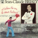 Jean-Claude Brialy - Si t'es beau t'es con