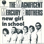 The Magnificent Mercury Brothers - New girl in school