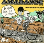 Amarande -  quoi bon se presser