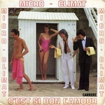 Micro-climat - C'est si bon l'amour