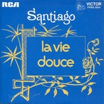 Santiago - La Vie douce