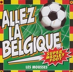 Les Mousses - Allez la Belgique (medley)