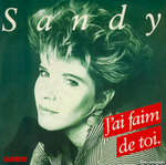Sandy - J'ai faim de toi