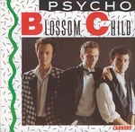 Blossom Child - Psycho