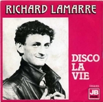 Richard Lamarre - Disco la vie