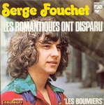 Serge Fouchet - Les romantiques ont disparu