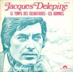 Jacques Delépine - Le temps des célibataires