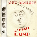 Guy Bonnet - C'était Raimu