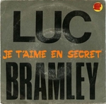 Luc Bramley - Je t'aime en secret