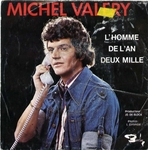 Michel Valery - L'homme de l'an deux mille